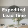 Expedited Lead Time